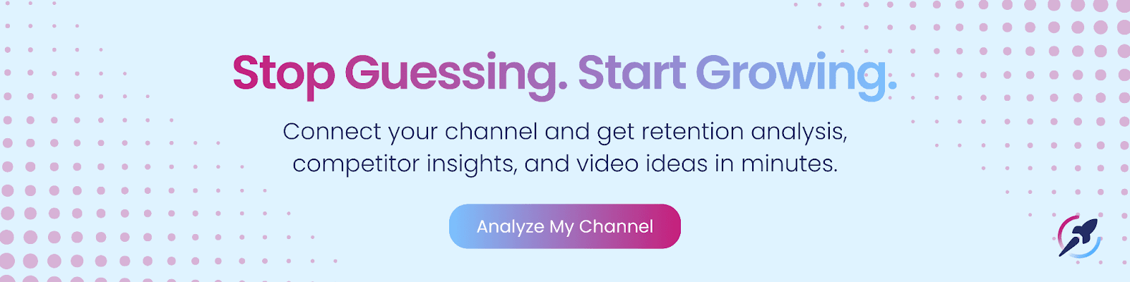 Stop Guessing. Start Growing. Connect your channel and get retention analysis, competitor insights, and video ideas in minutes.